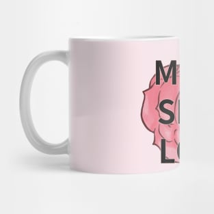 MORE SELF LOVE Mug